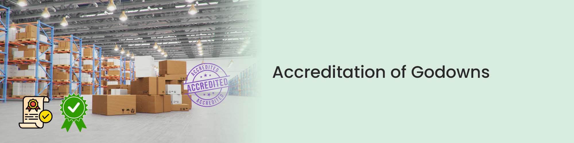 9-Accreditation of Godowns